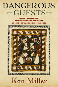 Book cover with colonial image and title "Dangerous Guests"