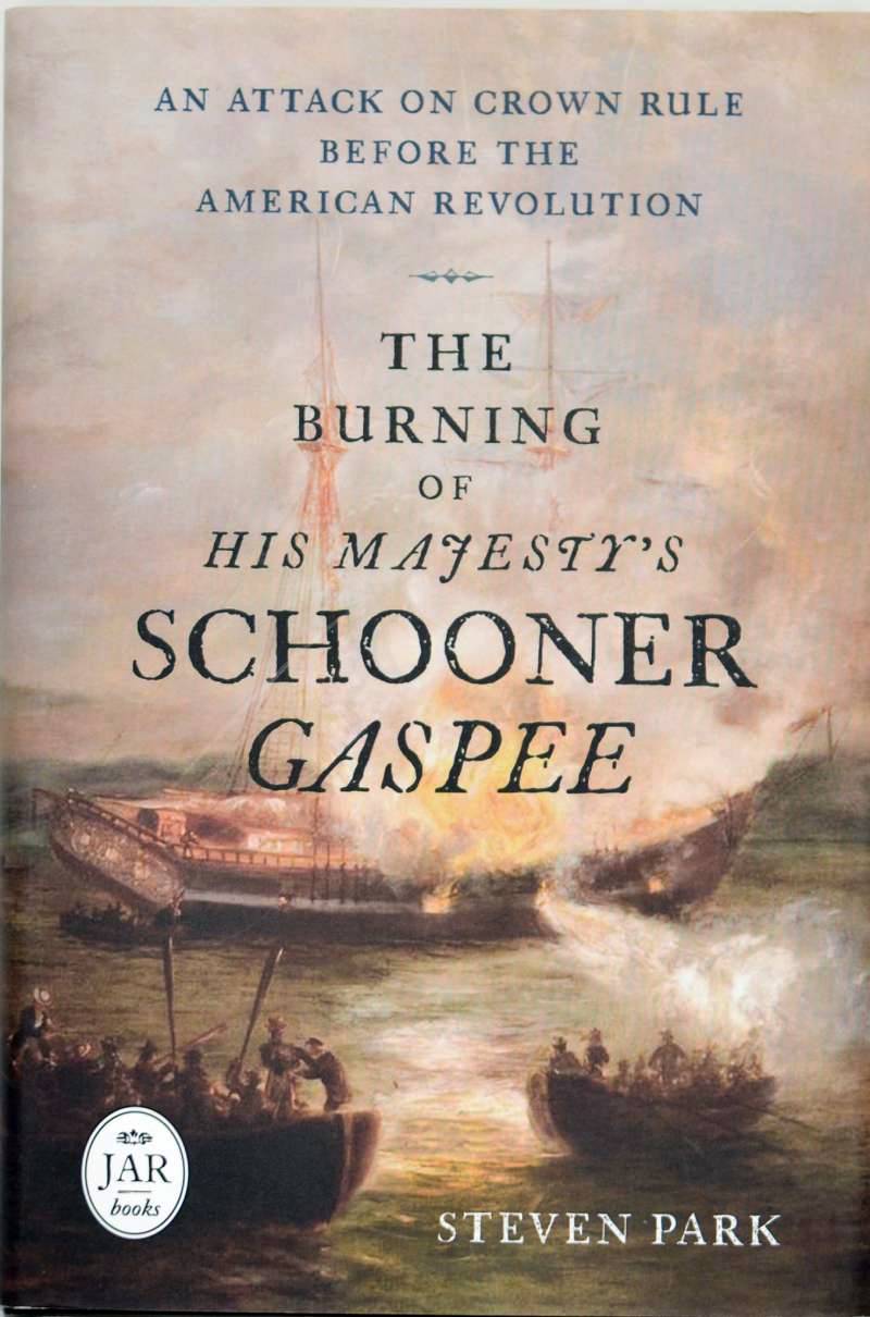 The Burning of His Majesty’s Schooner Gaspee: An Attack on Crown Rule Before the American Revolution