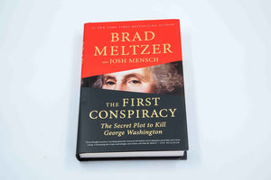 The First Conspiracy - The Secret Plot to Kill George Washington